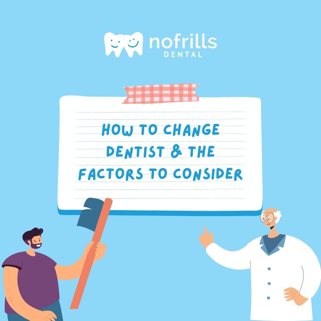 how to change dentist